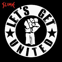 Slime – Let's Get United