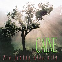 Caine – Pro jediný vlas víly