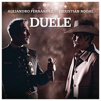 Alejandro Fernández, Christian Nodal – Duele