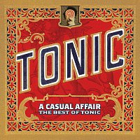 Přední strana obalu CD A Casual Affair - The Best Of Tonic [Deluxe Edition]