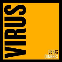 Virus – Obras Cumbres