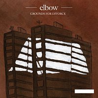 Elbow – Grounds For Divorce [Digital Version]