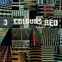 3 Colours Red – Beautiful Day