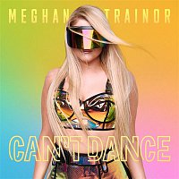 Meghan Trainor – Can't Dance