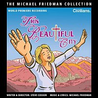 Michael Friedman – This Beautiful City (The Michael Friedman Collection)
