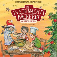 Přední strana obalu CD Die Weihnachtsbackerei - Das Musical-Horspiel mit den Liedern von Rolf Zuckowski