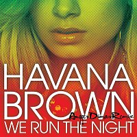 Havana Brown – We Run The Night [Angger Dimas Remix]