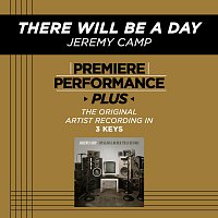 Jeremy Camp – There Will Be A Day [Premiere Performance Plus Track]