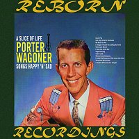 Porter Wagoner – A Slice Of Life Songs Happy 'N' Sad (HD Remastered)