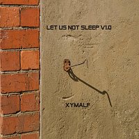 Přední strana obalu CD Let Us Not Sleep (V1.0)