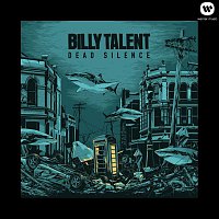 Billy Talent – Dead Silence