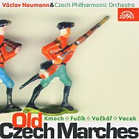Česká filharmonie/Václav Neumann – Kmoch, Fučík, Vačkář, Vacek: Staré české pochody