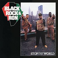 Black, Rock & Ron – Stop the World