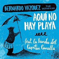 La Banda Del Capitan Canalla – Aquí no hay playa (feat. La Banda del Capitán Canalla)