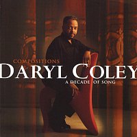 Daryl Coley – Compositions: A Decade Of Song