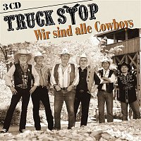 Truck Stop – Wir sind alle Cowboys