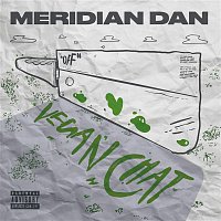 Meridian Dan – Vegan Chat