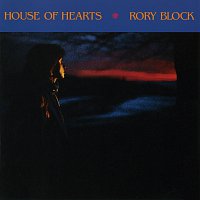 Rory Block – House Of Hearts