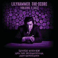 Little Steven, The Interstellar Jazz Renegades – Lilyhammer The Score Vol.1: Jazz