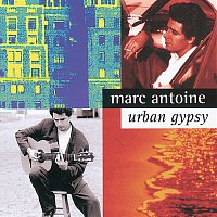 Marc Antoine – Urban Gypsy