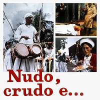 Marcello Giombini, Mario Ammonini, Bruno De Filippi – Nudo crudo e... [Original Motion Picture Soundtrack / Remastered 2022]