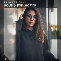 Zaka Tarigan – Sound Fyp Motor