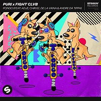 Puri x FIGHT CLVB – Pongo (feat. Adje, Chiki El De La Vaina & Andre Da Tippa) [Extended Mix]