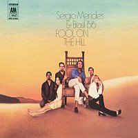 Sérgio Mendes & Brasil '66 – Fool On The Hill