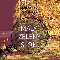 Otakar Brousek ml. – Velinský: Malý zelený slon. V hlavní roli Augustin Veliký