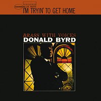 I'm Tryin' To Get Home [Remastered 2015]
