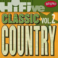 Various Artists.. – Rhino Hi-Five: Classic Country Hits [Vol. 2]