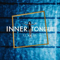 Inner Tongue – Tz, Ka