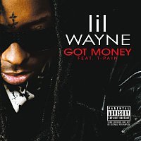 Lil Wayne, T-Pain – Got Money [Int'l ECD Maxi]