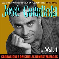 Jose Guardiola – Sus grabaciones en Regal y La Voz de su Amo, Vol. 1 (1957-1963) [2018 Remastered Version]
