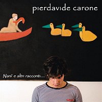 Pierdavide Carone – Nani e altri racconti