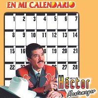 Héctor Montemayor – En Mi Calendario