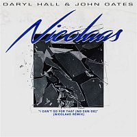 Daryl Hall & John Oates X Nicolaas – I Can't Go for That (No Can Do) (Nicolaas Remix)