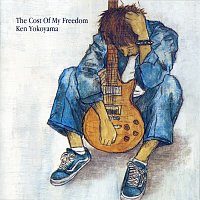 Ken Yokoyama – The Cost Of My Freedom