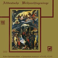 Kühnovi komorní sólisté, Symposium musicum, Pavel Kühn – Staroněmecké vánoční zpěvy FLAC