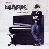 Mark – Nem elég