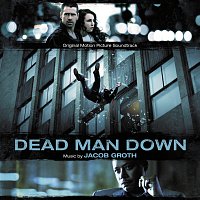 Jacob Groth – Dead Man Down [Original Motion Picture Soundtrack]