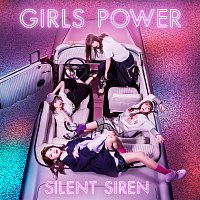 SILENT SIREN – Girls Power