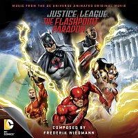 Justice League: The Flashpoint Paradox (Music from the DC Universe Animated Original Movie)