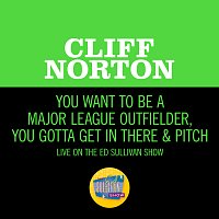 Cliff Norton – You Want To Be A Major League Outfielder, You Gotta Get In There & Pitch [Live On The Ed Sullivan Show, July 22, 1951]