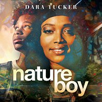 Dara Tucker – Nature Boy