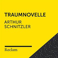 Reclam Horbucher x Hans Sigl x Arthur Schnitzler – Schnitzler: Traumnovelle (Reclam Horbuch)