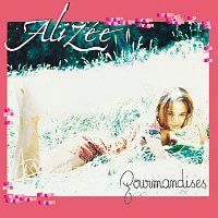 Alizée – Gourmandises [Version Internationale]