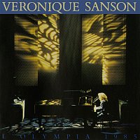 Véronique Sanson – L'Olympia 85 (Live) [Remasterisé en 2008]