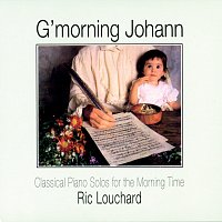 G'morning Johann: Classical Piano Solos For Morning Time