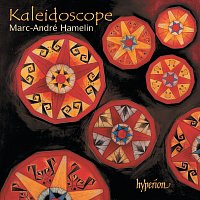 Marc-André Hamelin – Kaleidoscope – The Ultimate Virtuoso Encores for Piano